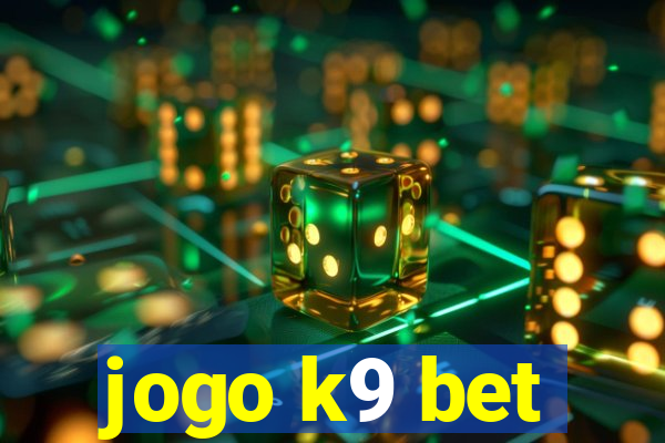 jogo k9 bet